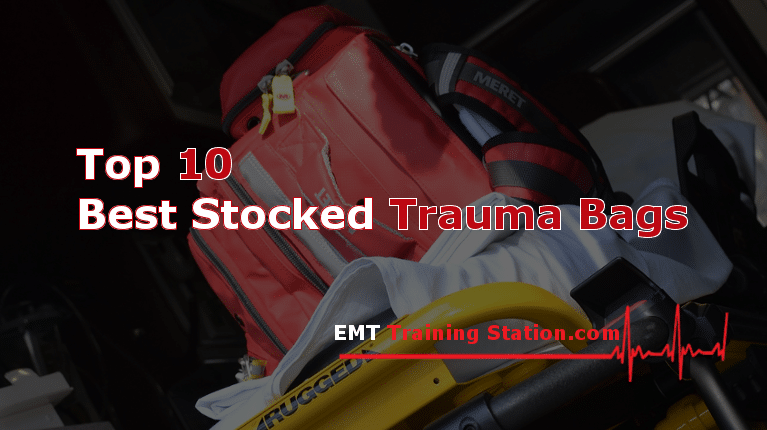 The Top 10 Best Stocked Trauma Bags