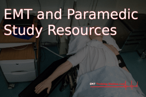 EMT and Paramedic Study Resources