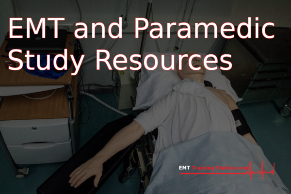 EMT And Paramedic Study Resources - EMT Training Station