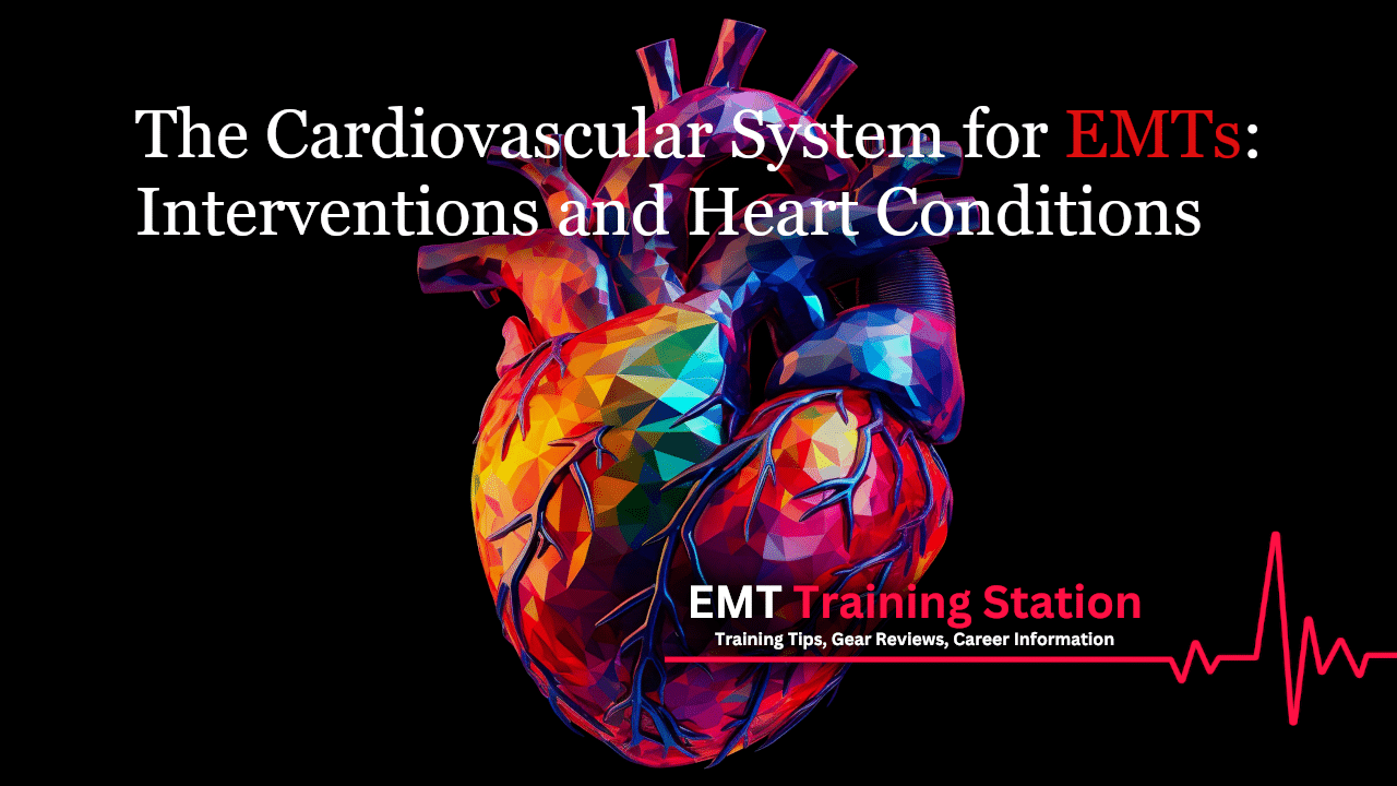 Cardiology for EMTs